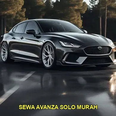 sewa avanza solo murah